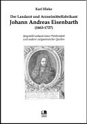 Der Landarzt und Arzneimittelfabrikant Johann Andreas Eisenbarth